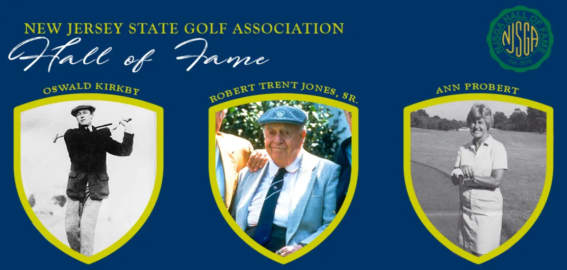 Kirkby, Jones and Probert to be Enshrined in the NJSGA Hall of Fame