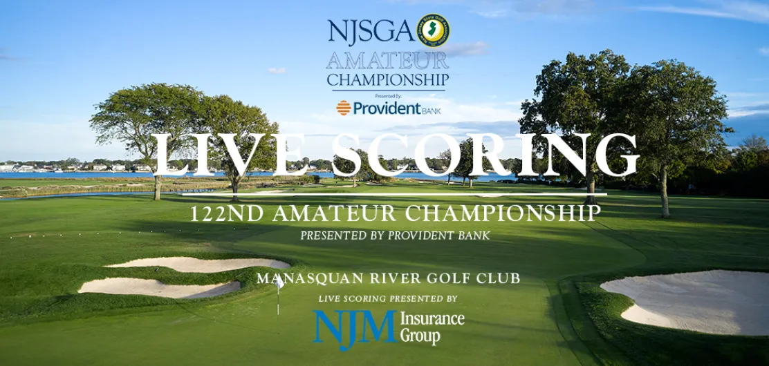 Live Scoring - 122nd Amateur Championship Presented by Provident Bank